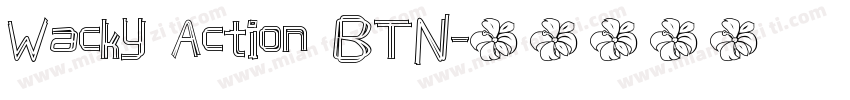Wacky Action BTN字体转换